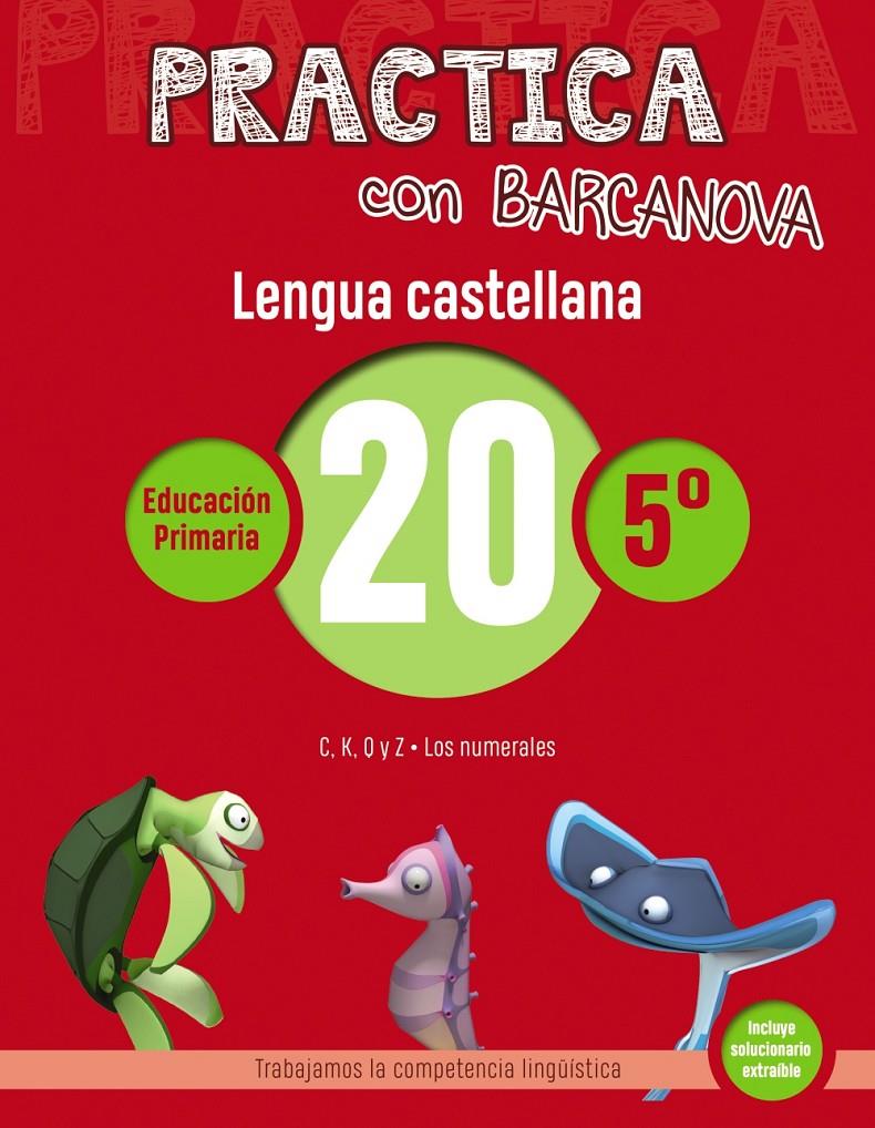 PRACTICA CON BARCANOVA. LENGUA CASTELLANA 20 | 9788448945459 | CAMPS, MONTSE/SERRA, LLUÏSA | Llibreria La Font de Mimir - Llibreria online Barcelona - Comprar llibres català i castellà