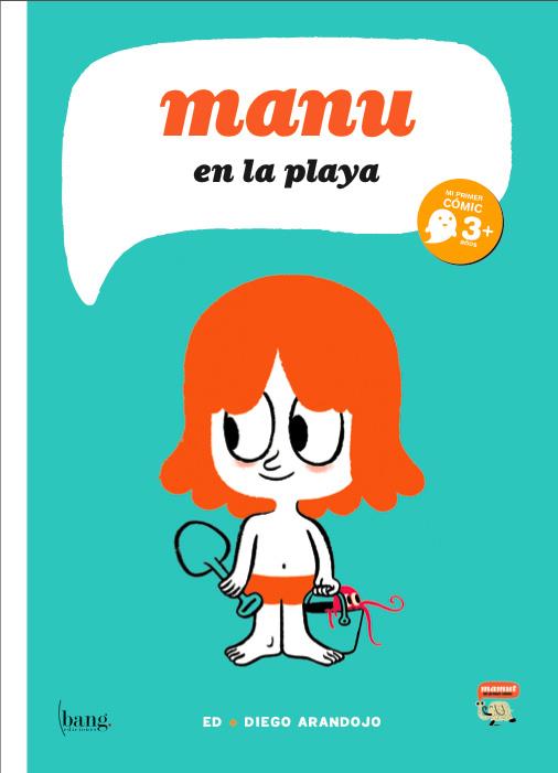 MANU EN LA PLAYA | 9788493605858 | ARANDOJO, DIEGO/CAROSIA, ED | Llibreria La Font de Mimir - Llibreria online Barcelona - Comprar llibres català i castellà