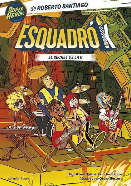 ESQUADRÓ K 2. EL SECRET DE LA K | 9788413897455 | SANTIAGO, ROBERTO/SANTOS MOLINA, EDUARDO DE LOS | Llibreria La Font de Mimir - Llibreria online Barcelona - Comprar llibres català i castellà