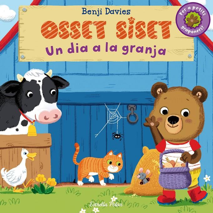 OSSET SISET. UN DIA A LA GRANJA | 9788490575550 | BENJI DAVIES | Llibreria La Font de Mimir - Llibreria online Barcelona - Comprar llibres català i castellà