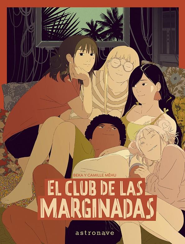 EL CLUB DE LAS MARGINADAS | 9788467971538 | BEKA/MEHU | Llibreria La Font de Mimir - Llibreria online Barcelona - Comprar llibres català i castellà