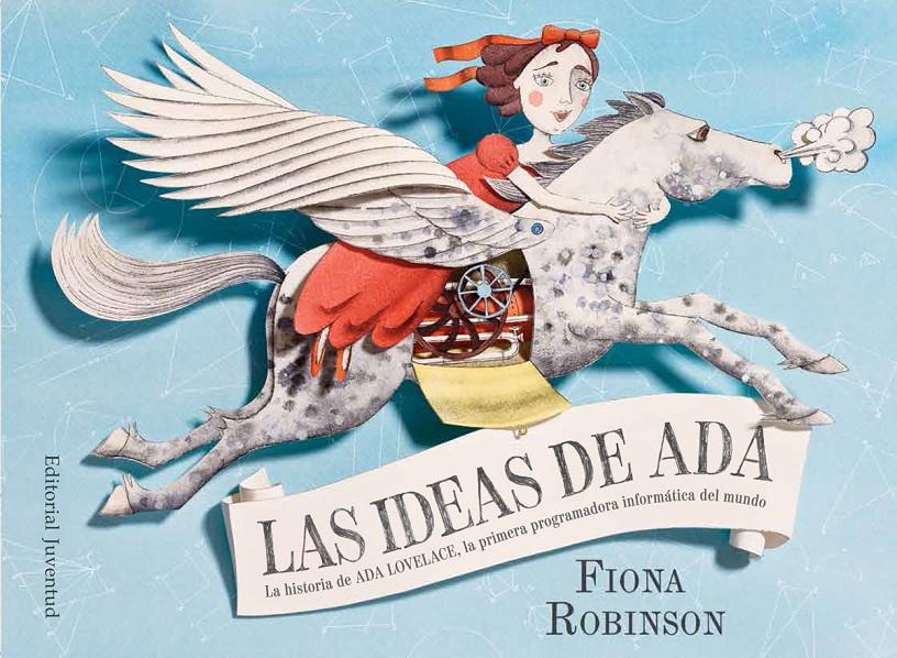 LAS IDEAS DE ADA | 9788426144805 | ROBINSON, FIONA | Llibreria La Font de Mimir - Llibreria online Barcelona - Comprar llibres català i castellà