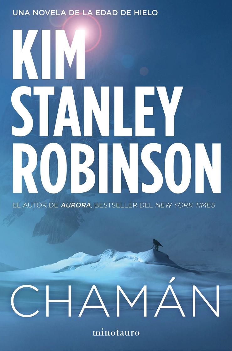 CHAMÁN | 9788445004234 | KIM STANLEY ROBINSON | Llibreria La Font de Mimir - Llibreria online Barcelona - Comprar llibres català i castellà