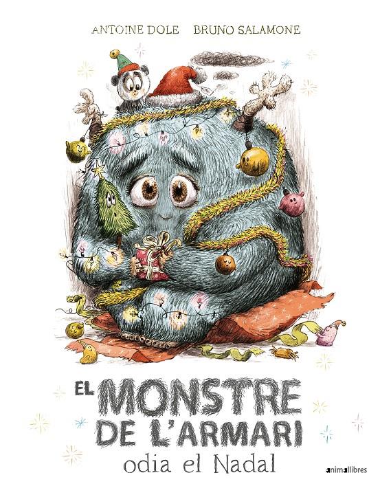 EL MONSTRE DE L'ARMARI ODIA EL NADAL | 9788419659460 | DOLE, ANTOINE | Llibreria La Font de Mimir - Llibreria online Barcelona - Comprar llibres català i castellà