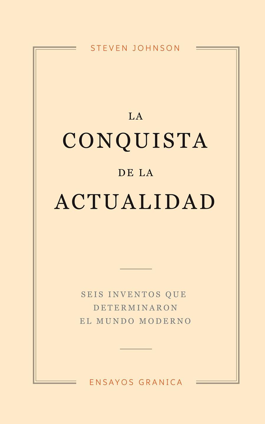 CONQUISTA DE LA ACTUALIDAD, LA | 9789506419721 | JOHNSON, STEVEN | Llibreria La Font de Mimir - Llibreria online Barcelona - Comprar llibres català i castellà