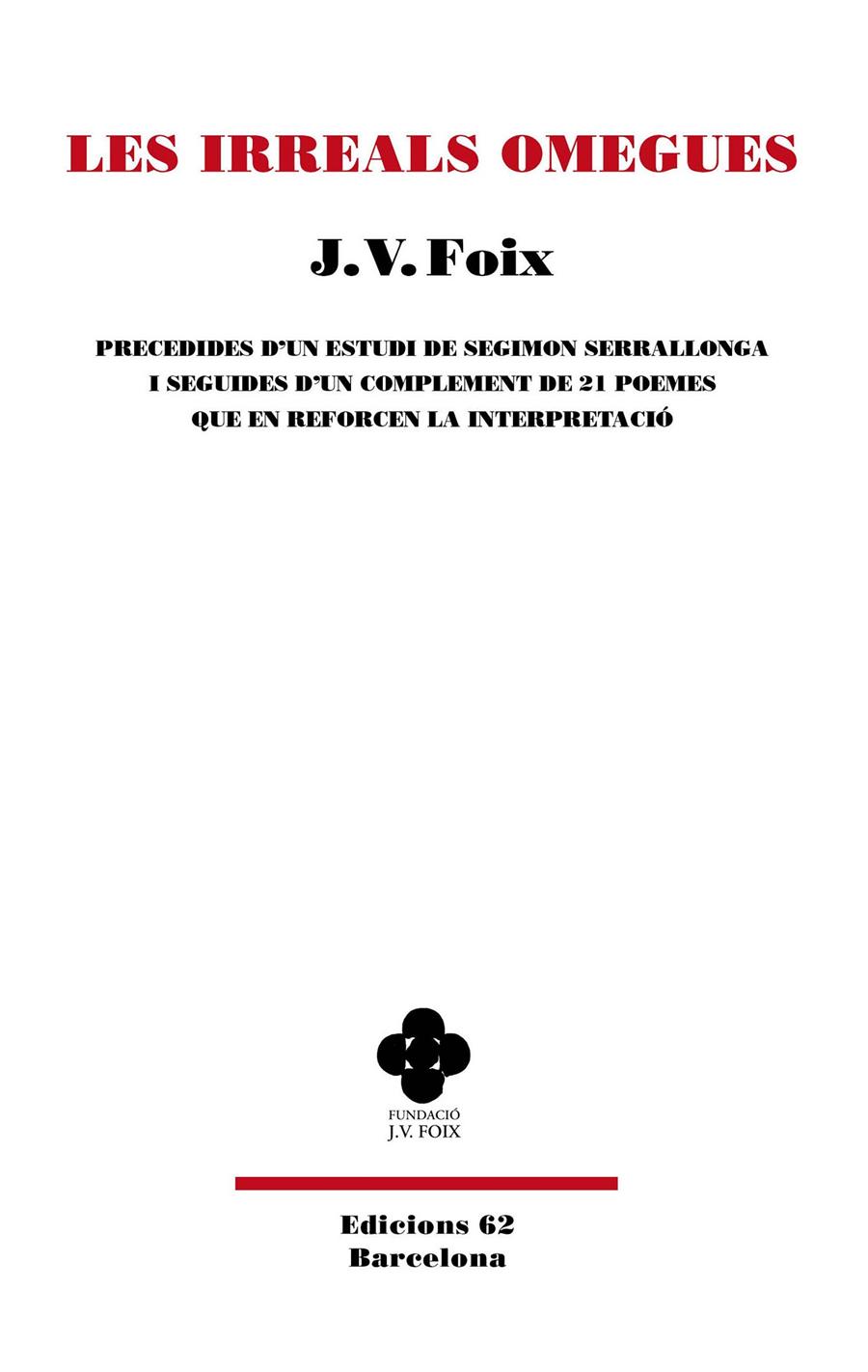 LES IRREALS OMEGUES | 9788429782295 | FOIX I MAS, J. V. | Llibreria La Font de Mimir - Llibreria online Barcelona - Comprar llibres català i castellà