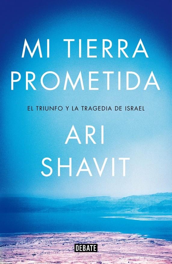 MI TIERRA PROMETIDA | 9788499924762 | SHAVIT,ARI | Llibreria La Font de Mimir - Llibreria online Barcelona - Comprar llibres català i castellà