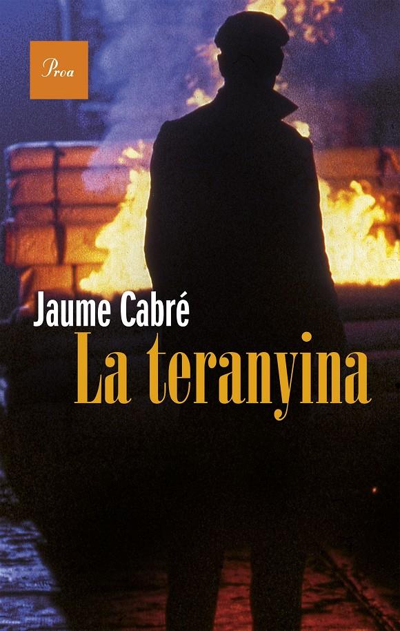 LA TERANYINA | 9788475885766 | JAUME CABRÉ | Llibreria La Font de Mimir - Llibreria online Barcelona - Comprar llibres català i castellà