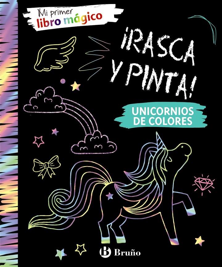 MI PRIMER LIBRO MÁGICO. UNICORNIOS DE COLORES | 9788469625767 | VARIOS AUTORES | Llibreria La Font de Mimir - Llibreria online Barcelona - Comprar llibres català i castellà