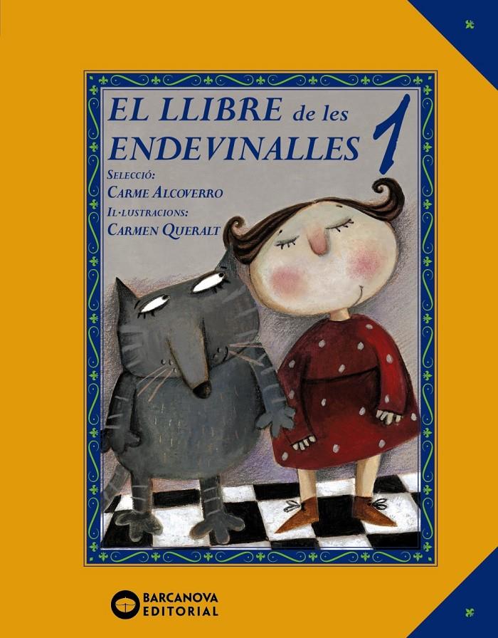 EL LLIBRE DE LES ENDEVINALLES | 9788448942410 | ALCOVERRO, CARME | Llibreria La Font de Mimir - Llibreria online Barcelona - Comprar llibres català i castellà