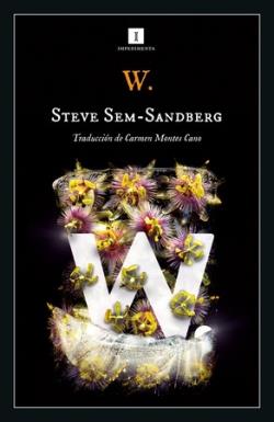 W.: UNA HISTORIA | 9788418668906 | SEM-SANDBERG, STEVE | Llibreria La Font de Mimir - Llibreria online Barcelona - Comprar llibres català i castellà