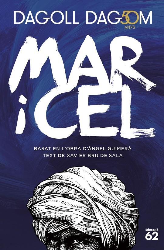 MAR I CEL. 50 ANYS | 9788415954965 | DAGOLL DAGOM, S. A. | Llibreria La Font de Mimir - Llibreria online Barcelona - Comprar llibres català i castellà