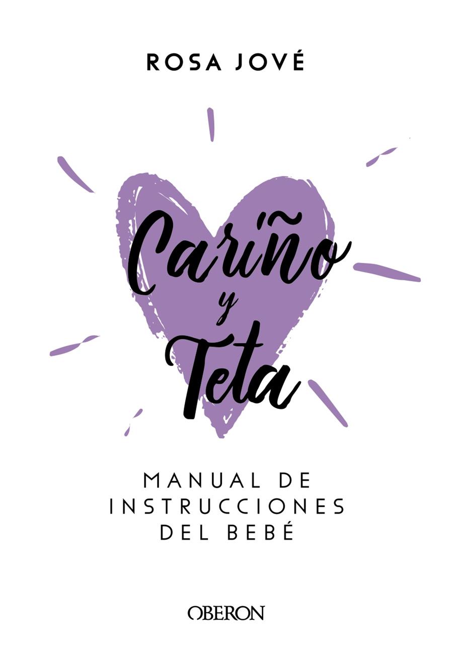 CARIÑO Y TETA | 9788441540392 | JOVÉ MONTANYOLA, ROSA Mª | Llibreria La Font de Mimir - Llibreria online Barcelona - Comprar llibres català i castellà