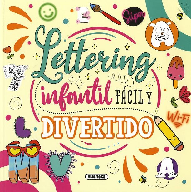 LETTERING INFANTIL FÁCIL Y DIVERTIDO | 9788467796742 | FARBER, ÉRICA CAROLINA | Llibreria La Font de Mimir - Llibreria online Barcelona - Comprar llibres català i castellà