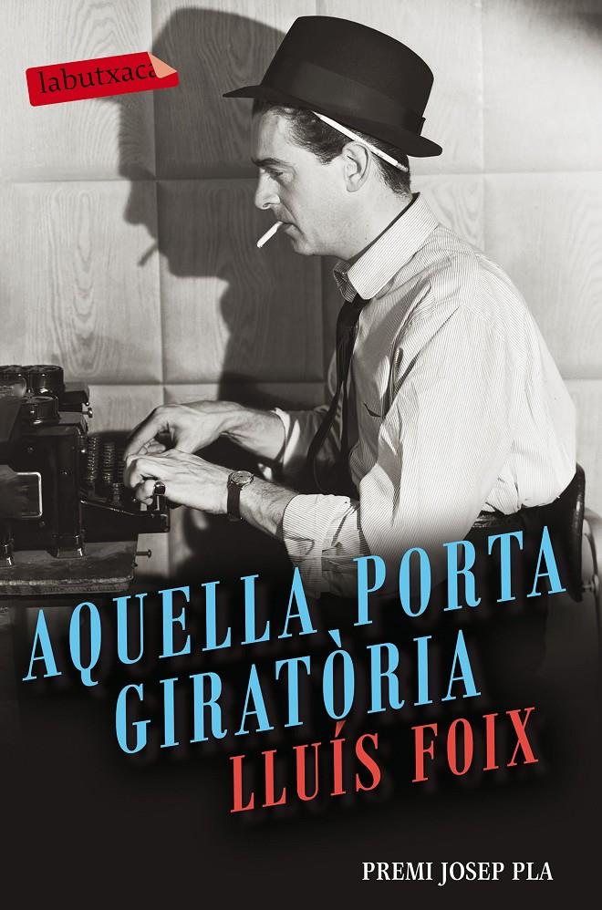 AQUELLA PORTA GIRATÒRIA | 9788416600977 | LLUÍS FOIX CARNICÉ | Llibreria La Font de Mimir - Llibreria online Barcelona - Comprar llibres català i castellà