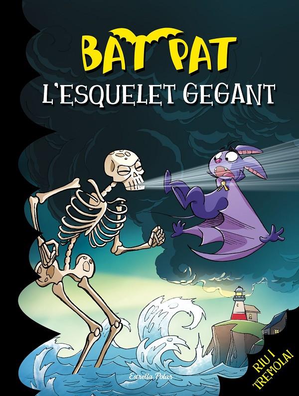 L'ESQUELET GEGANT | 9788490578278 | ROBERTO PAVANELLO | Llibreria La Font de Mimir - Llibreria online Barcelona - Comprar llibres català i castellà