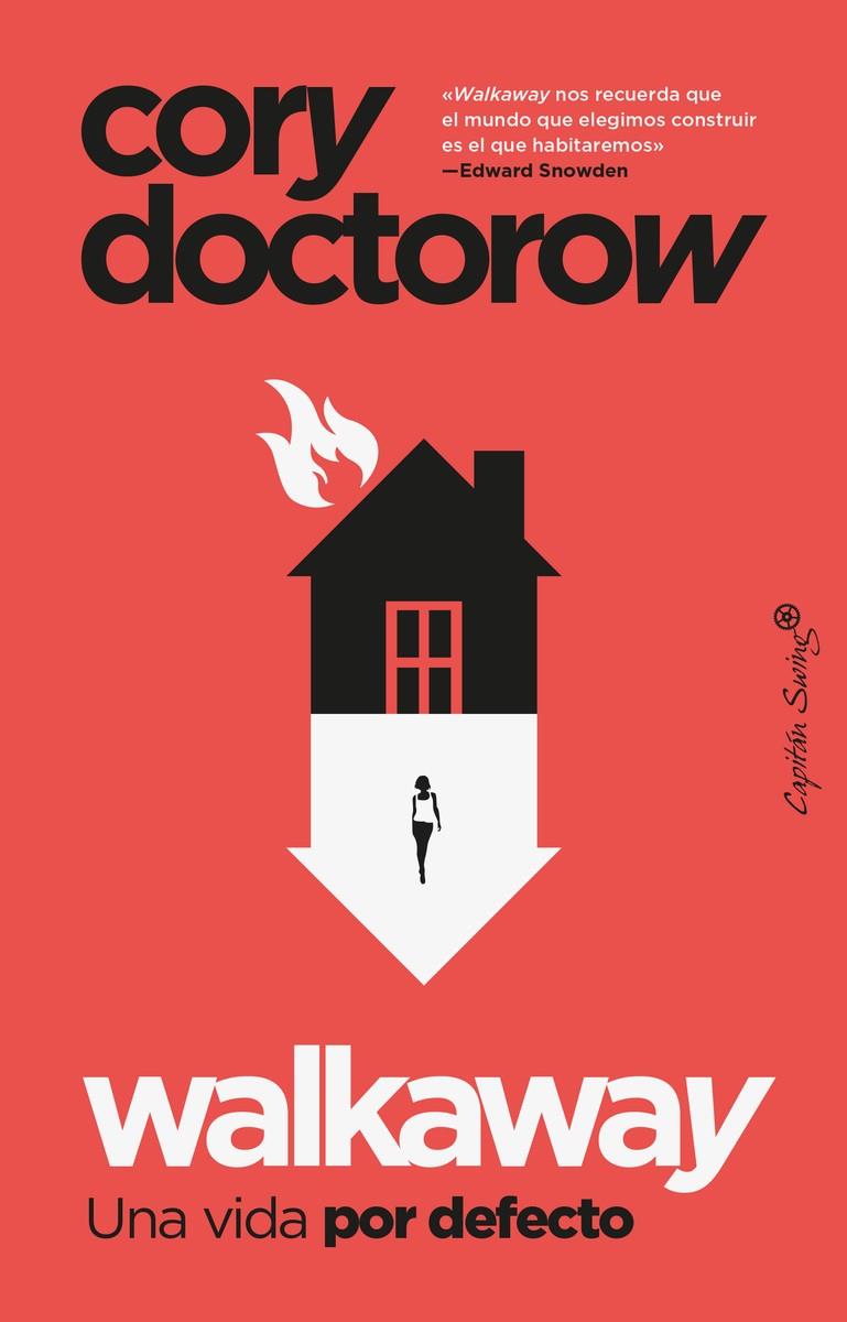 WALKAWAY | 9788412620023 | DOCTOROW, CORY | Llibreria La Font de Mimir - Llibreria online Barcelona - Comprar llibres català i castellà