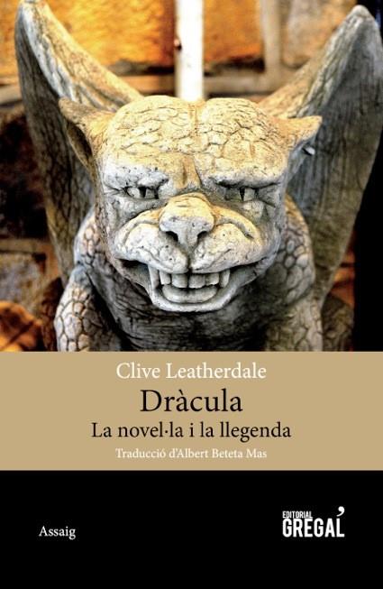 DRÀCULA. LA NOVEL·LA I LLEGENDA | 9788494389863 | LEATHERDALE, CLIVE | Llibreria La Font de Mimir - Llibreria online Barcelona - Comprar llibres català i castellà