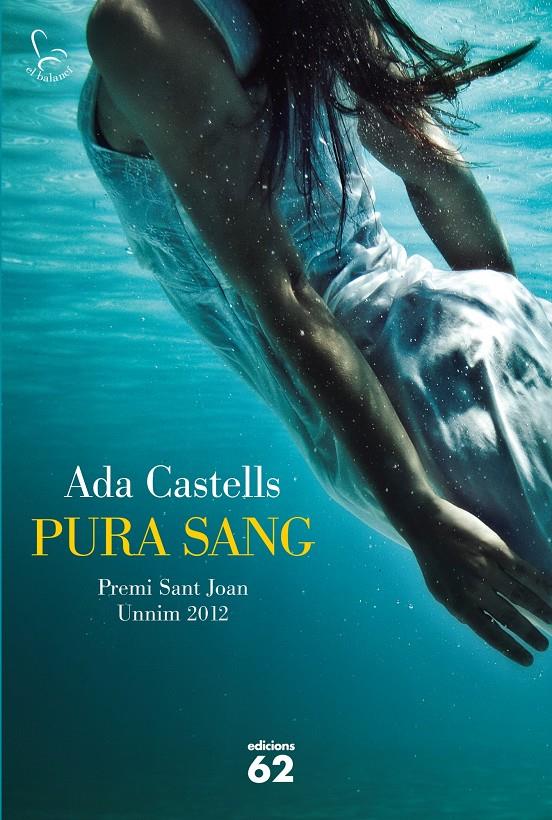 PURA SANG | 9788429769814 | CASTELLS, ADA | Llibreria La Font de Mimir - Llibreria online Barcelona - Comprar llibres català i castellà