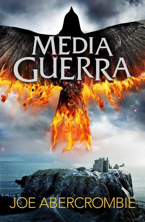 MEDIA GUERRA (EL MAR QUEBRADO 3) | 9788415831754 | ABERCROMBIE,JOE | Llibreria La Font de Mimir - Llibreria online Barcelona - Comprar llibres català i castellà