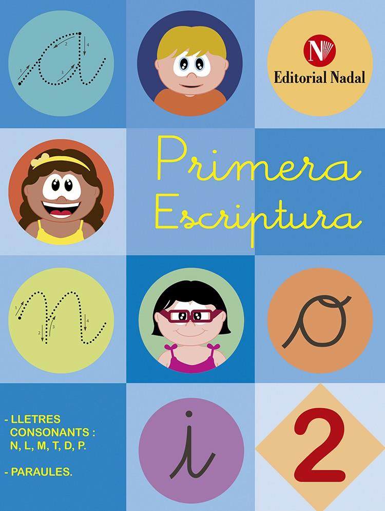 PRIMERA ESCRIPTURA 2 - LLIGADA | 9788478876570 | Llibreria La Font de Mimir - Llibreria online Barcelona - Comprar llibres català i castellà