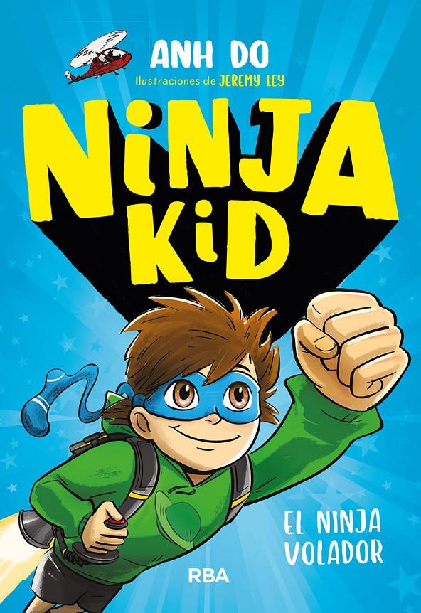 NINJA KID 2. EL NINJA VOLADOR | 9788427212725 | DO ANH | Llibreria La Font de Mimir - Llibreria online Barcelona - Comprar llibres català i castellà