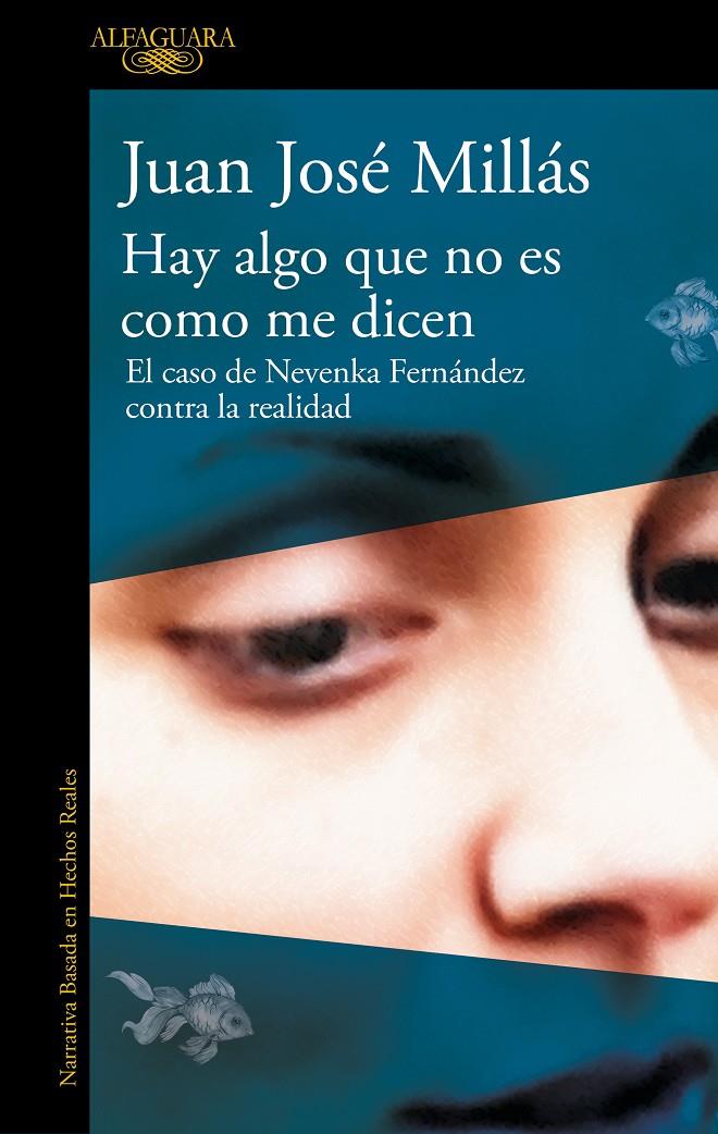 HAY ALGO QUE NO ES COMO ME DICEN | 9788410299160 | MILLÁS, JUAN JOSÉ | Llibreria La Font de Mimir - Llibreria online Barcelona - Comprar llibres català i castellà