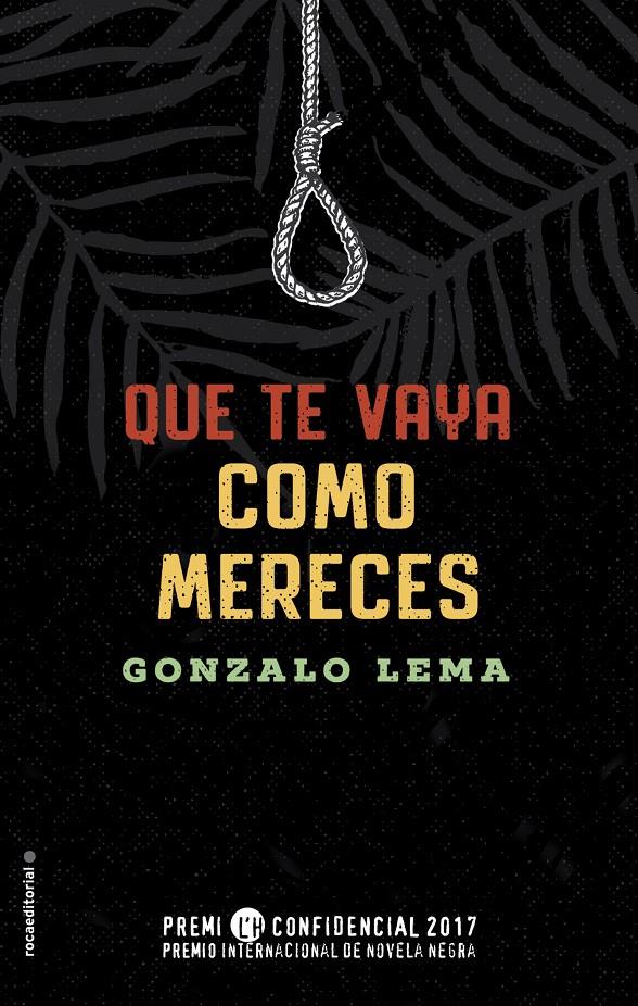 QUE TE VAYA COMO MERECES | 9788416700578 | GONZALO LEMA | Llibreria La Font de Mimir - Llibreria online Barcelona - Comprar llibres català i castellà