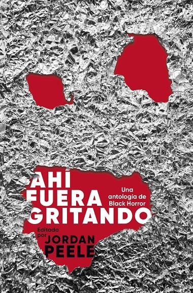 AHÍ FUERA GRITANDO | 9788445018347 | PEELE, JORDAN | Llibreria La Font de Mimir - Llibreria online Barcelona - Comprar llibres català i castellà