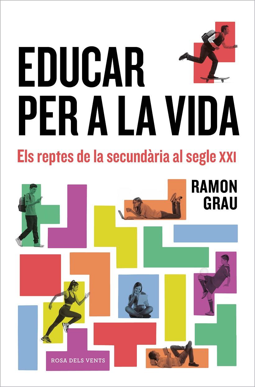 EDUCAR PER A LA VIDA | 9788418033698 | GRAU, RAMON | Llibreria La Font de Mimir - Llibreria online Barcelona - Comprar llibres català i castellà