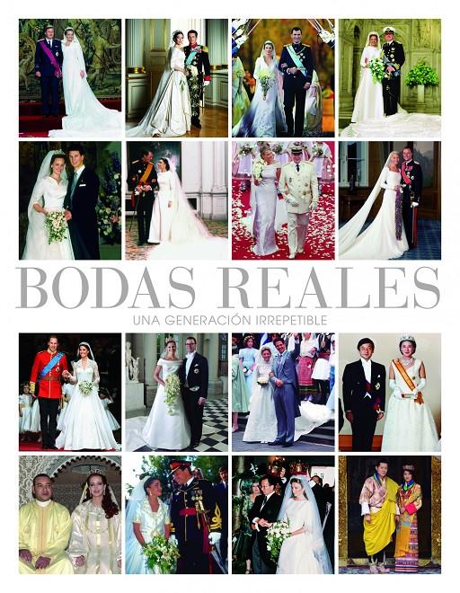 BODAS REALES. HISTORIA Y GLAMOUR DE LAS CASAS REAL | 9788497858113 | AA. VV. | Llibreria La Font de Mimir - Llibreria online Barcelona - Comprar llibres català i castellà