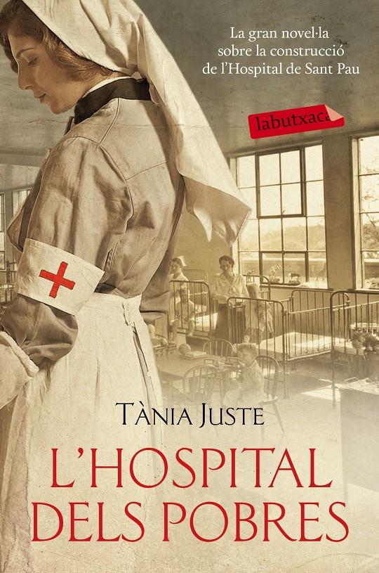 L'HOSPITAL DELS POBRES | 9788416334704 | TÀNIA JUSTE | Llibreria La Font de Mimir - Llibreria online Barcelona - Comprar llibres català i castellà