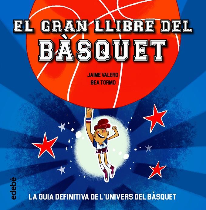 EL GRAN LLIBRE DEL BÀSQUET | 9788468363387 | Llibreria La Font de Mimir - Llibreria online Barcelona - Comprar llibres català i castellà