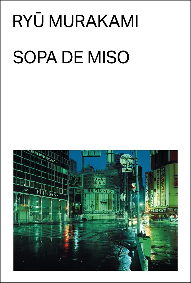 SOPA DE MISO | 9788412782738 | MURAKAMI, RYU | Llibreria La Font de Mimir - Llibreria online Barcelona - Comprar llibres català i castellà