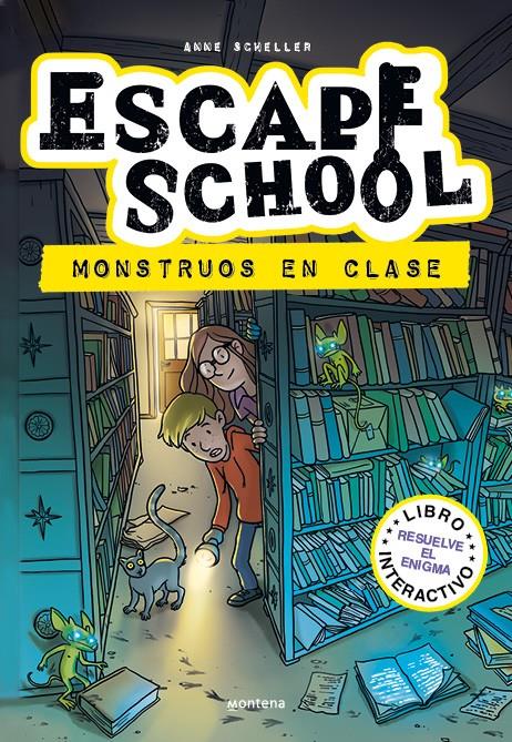 ESCAPE SCHOOL 2 - MONSTRUOS EN CLASE | 9788418798153 | SCHELLER, ANNE | Llibreria La Font de Mimir - Llibreria online Barcelona - Comprar llibres català i castellà