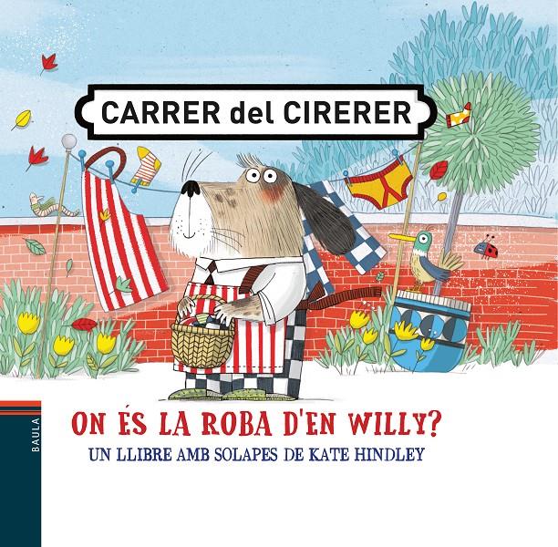 ON ÉS LA ROBA D'EN WILLY? | 9788447942398 | HINDLEY, KATE | Llibreria La Font de Mimir - Llibreria online Barcelona - Comprar llibres català i castellà