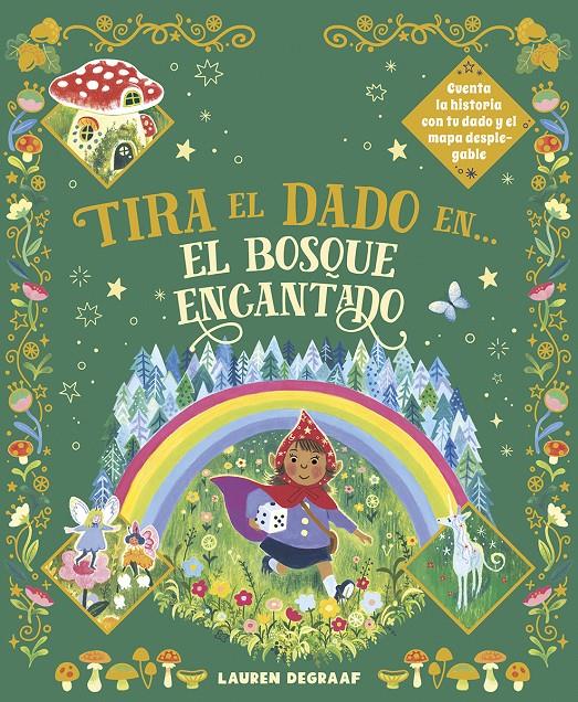 TIRA EL DADO EN... EL BOSQUE ENCANTADO | 9788467970012 | DE GAAF, LAUREN | Llibreria La Font de Mimir - Llibreria online Barcelona - Comprar llibres català i castellà