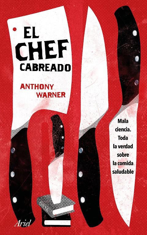 EL CHEF CABREADO | 9788434427259 | WARNER, ANTHONY | Llibreria La Font de Mimir - Llibreria online Barcelona - Comprar llibres català i castellà