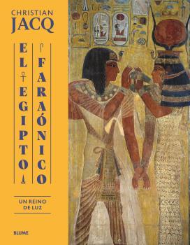 EGIPTO FARAÓNICO | 9788419785503 | JACQ, CHRISTIAN | Llibreria La Font de Mimir - Llibreria online Barcelona - Comprar llibres català i castellà