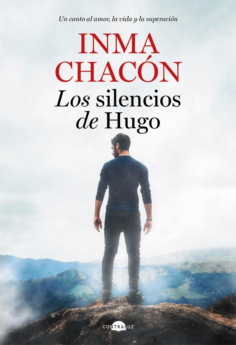 LOS SILENCIOS DE HUGO | 9788418945007 | CHACÓN, INMA | Llibreria La Font de Mimir - Llibreria online Barcelona - Comprar llibres català i castellà