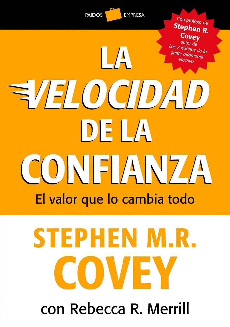 LA VELOCIDAD DE LA CONFIANZA | 9788449326509 | COVEY, STEPHEN M. R./MERRILL, REBECCA R. | Llibreria La Font de Mimir - Llibreria online Barcelona - Comprar llibres català i castellà