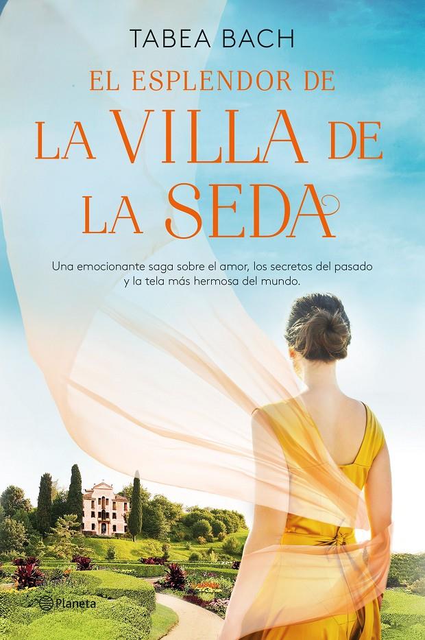 EL ESPLENDOR DE LA VILLA DE LA SEDA (SERIE LA VILLA DE LA SEDA 2) | 9788408254164 | BACH, TABEA | Llibreria La Font de Mimir - Llibreria online Barcelona - Comprar llibres català i castellà