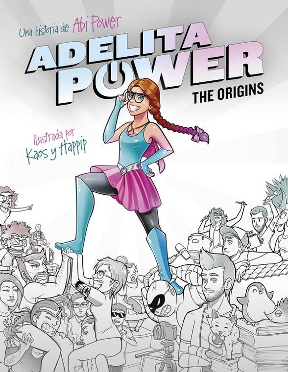 ADELITA POWER: THE ORIGINS | 9788490436110 | POWER, ABI | Llibreria La Font de Mimir - Llibreria online Barcelona - Comprar llibres català i castellà