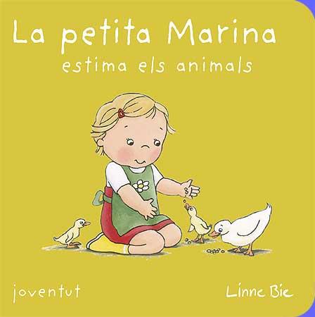 LA PETITA MARINA ESTIMA ELS ANIMALS | 9788426138880 | BIE, LINE | Llibreria La Font de Mimir - Llibreria online Barcelona - Comprar llibres català i castellà