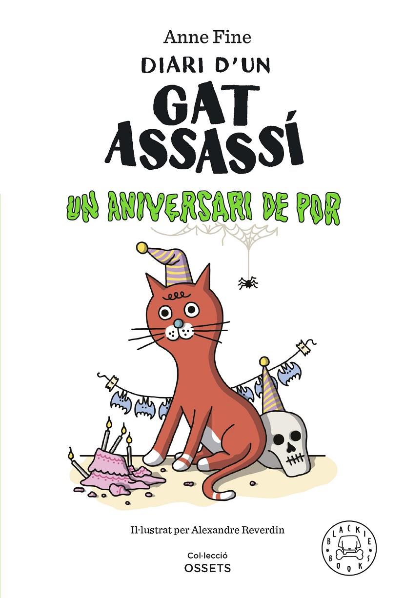 DIARI D'UN GAT ASSASSÍ. UN ANIVERSARI DE POR. | 9788419172952 | FINE, ANNE | Llibreria La Font de Mimir - Llibreria online Barcelona - Comprar llibres català i castellà