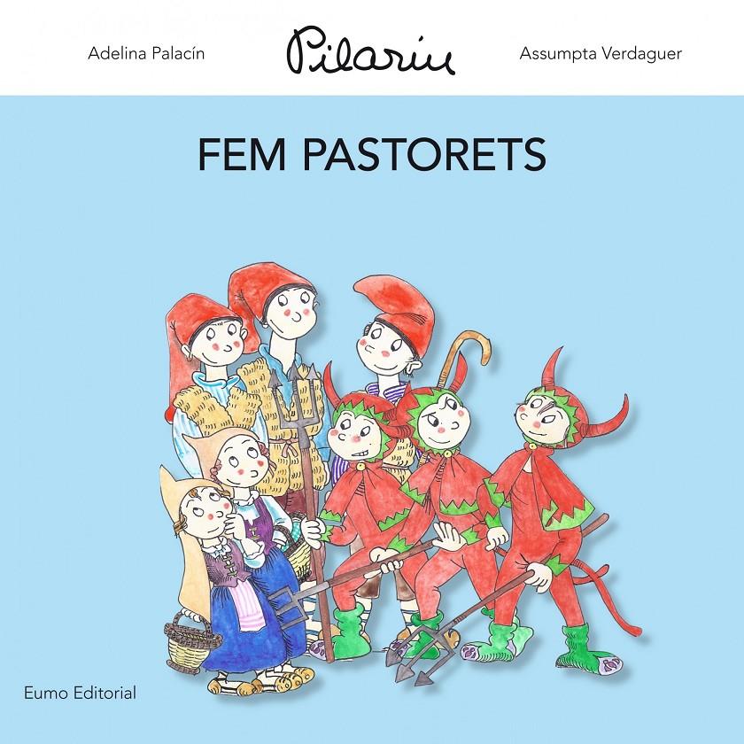 FEM PASTORETS | 9788497664837 | BAYES, PILARIN / PALACIN, ADELINA / VERDAGUER, ASSUMPTA | Llibreria La Font de Mimir - Llibreria online Barcelona - Comprar llibres català i castellà