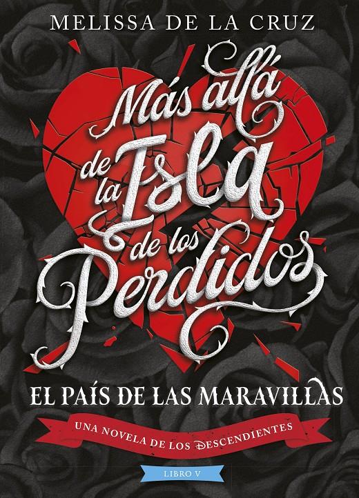 LOS DESCENDIENTES. MÁS ALLÁ DE LA ISLA DE LOS PERDIDOS | 9788410029194 | DISNEY/CRUZ, MELISSA DE LA | Llibreria La Font de Mimir - Llibreria online Barcelona - Comprar llibres català i castellà