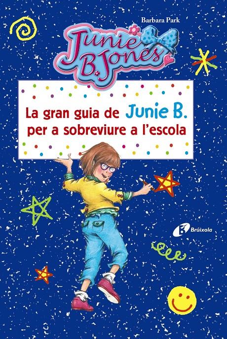 LA GRAN GUIA DE JUNIE B. PER A SOBREVIURE A L ' ESCOLA | 9788499067490 | PARK, BARBARA | Llibreria La Font de Mimir - Llibreria online Barcelona - Comprar llibres català i castellà