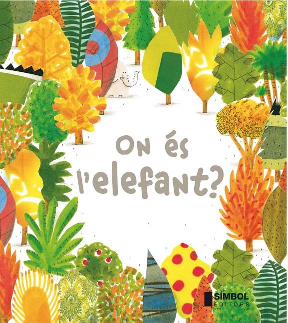 ON ÉS L'ELEFANT ? | 9788415315254 | BARROUX | Llibreria La Font de Mimir - Llibreria online Barcelona - Comprar llibres català i castellà