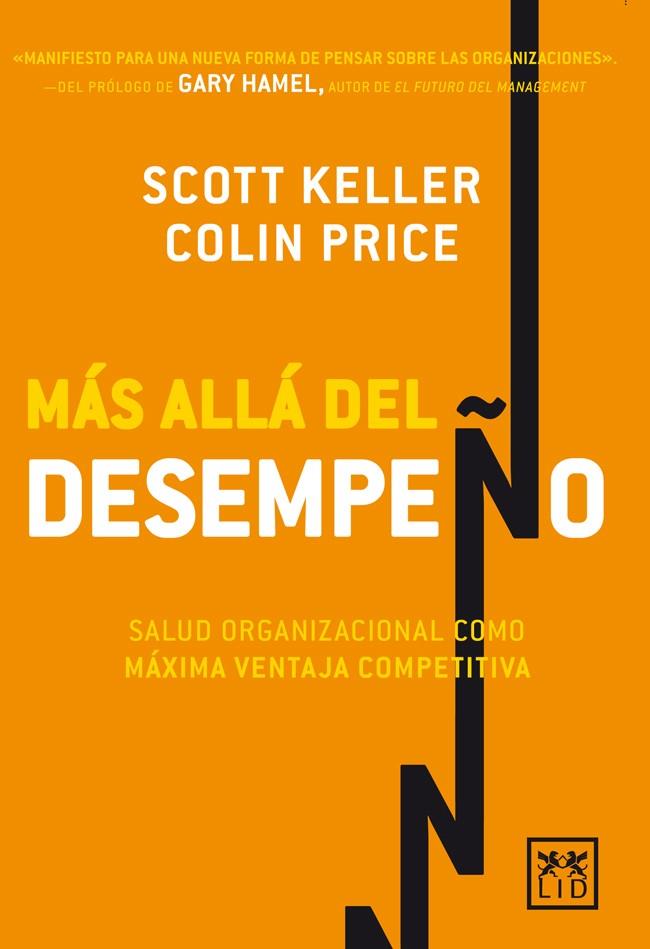 MÁS ALLÁ DEL DESEMPEÑO | 9788483568422 | KELLER, SCOTT/PRICE, COLIN | Llibreria La Font de Mimir - Llibreria online Barcelona - Comprar llibres català i castellà